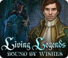 Living Legends: Bound by Wishes juego