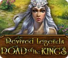 Revived Legends: Road of the Kings juego