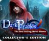 Dark Parables: La Hermandad de la Caperuza Roja Edición Coleccionista game