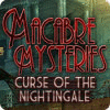 Macabre Mysteries: La maldición del Nightingale game
