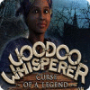 Voodoo Whisperer: La Maldición de una Leyenda game
