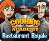 Cooking Academy: Restaurant Royale. Free To Play juego
