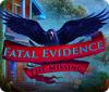Fatal Evidence: The Missing juego