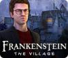 Frankenstein: The Village juego