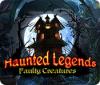 Haunted Legends: Faulty Creatures juego