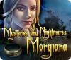 Mysteries and Nightmares: Morgiana juego