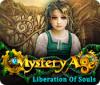 Mystery Age: Liberation of Souls juego