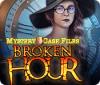 Mystery Case Files: Broken Hour juego