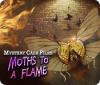 Mystery Case Files: Moths to a Flame juego