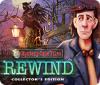 Mystery Case Files: Rewind Collector's Edition juego