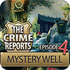 The Crime Reports. Mystery Well juego