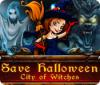 Save Halloween: City of Witches juego