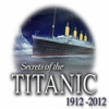 Secrets of the Titanic 1912-2012 juego