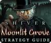 Shiver: Moonlit Grove Strategy Guide juego