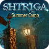 Shtriga: Summer Camp juego