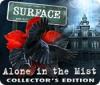 Surface: Alone in the Mist Collector's Edition juego