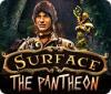 Surface: The Pantheon juego