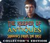 The Keeper of Antiques: Shadows From the Past Collector's Edition juego