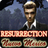Resurrection, New Mexico juego