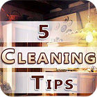 Five Cleaning Tips juego