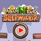 Adam and Eve: Sleepwalker juego