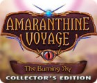 Amaranthine Voyage: The Burning Sky Collector's Edition juego