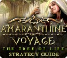 Amaranthine Voyage: The Tree of Life Strategy Guide juego