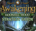 Awakening: Moonfell Wood Strategy Guide juego