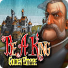 Be a King 3: Golden Empire juego