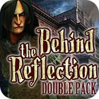 Behind the Reflection Double Pack juego