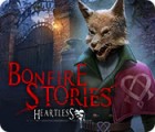 Bonfire Stories: Heartless juego