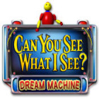 Can You See What I See? Dream Machine juego
