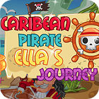 Carribean Pirate Ella's Journey juego
