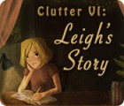 Clutter VI: Leigh's Story juego