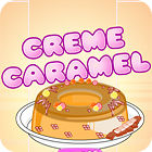 Creme Caramel juego