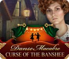 Danse Macabre: Curse of the Banshee juego