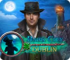 Dark City: Dublin juego