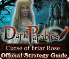 Dark Parables: Curse of Briar Rose Strategy Guide juego