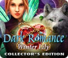 Dark Romance: Winter Lily Collector's Edition juego