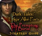 Dark Tales: Edgar Allan Poe's The Premature Burial Strategy Guide juego