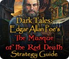 Dark Tales: Edgar Allan Poe's The Masque of the Red Death Strategy Guide juego