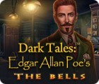 Dark Tales: Edgar Allan Poe's The Bells juego