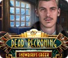 Dead Reckoning: Snowbird's Creek Collector's Edition juego