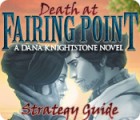 Death at Fairing Point: A Dana Knightstone Novel Strategy Guide juego