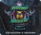 Detectives United III: Timeless Voyage Collector's Edition juego