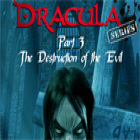 Dracula Series Part 3: The Destruction of Evil juego