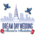 Dream Day Wedding: Married in Manhattan juego