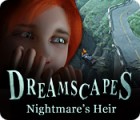 Dreamscapes: Nightmare's Heir juego