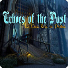 Echoes of the Past: La Casa Real de Piedra juego