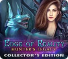 Edge of Reality: Hunter's Legacy Collector's Edition juego